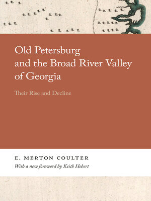 cover image of Old Petersburg and the Broad River Valley of Georgia